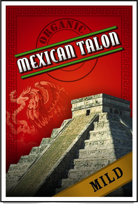 Mexican Talon - Organic (Mild Roast)- 1lb